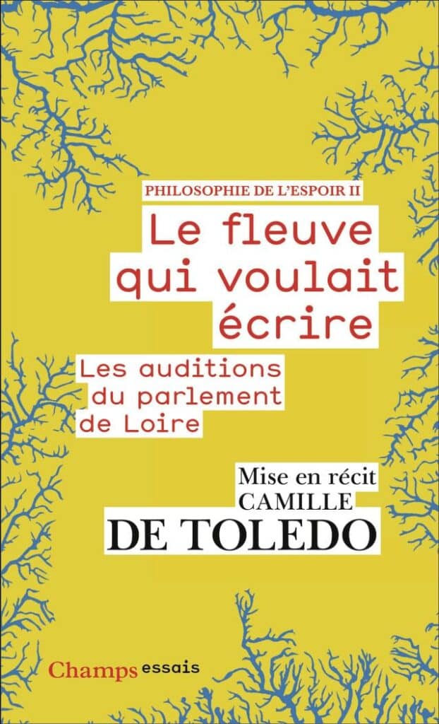Première de couverture de l'ouvrage : Le fleuve qui voulait écrire, Camille de Toledo